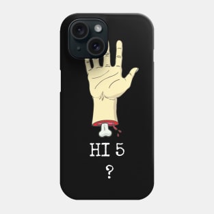 Hi 5 Phone Case