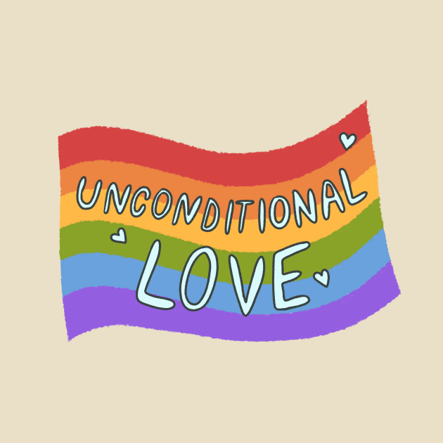 Unconditional Love Pride Ally by Ollie Day Art