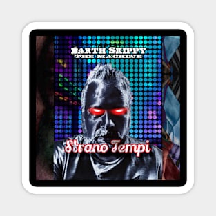 Darth Skippy The Machine - Strano Tempi Design Magnet