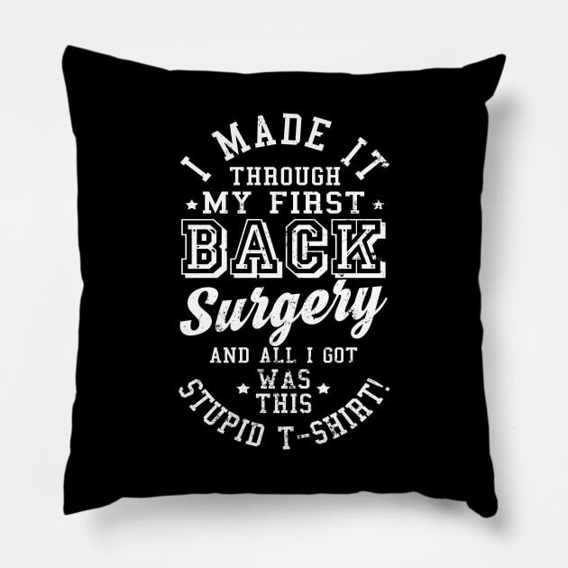 Back Surgery Shirt | Spine Positive Recovery Gift Pillow by Gawkclothing