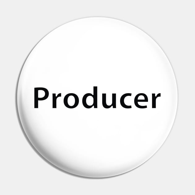 Producer t-shirt Pin by vixfx