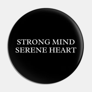 Strong Mind, Serene Heart Pin
