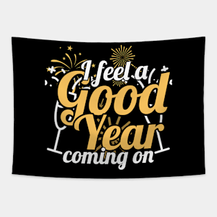 I feel a good year coming Tapestry