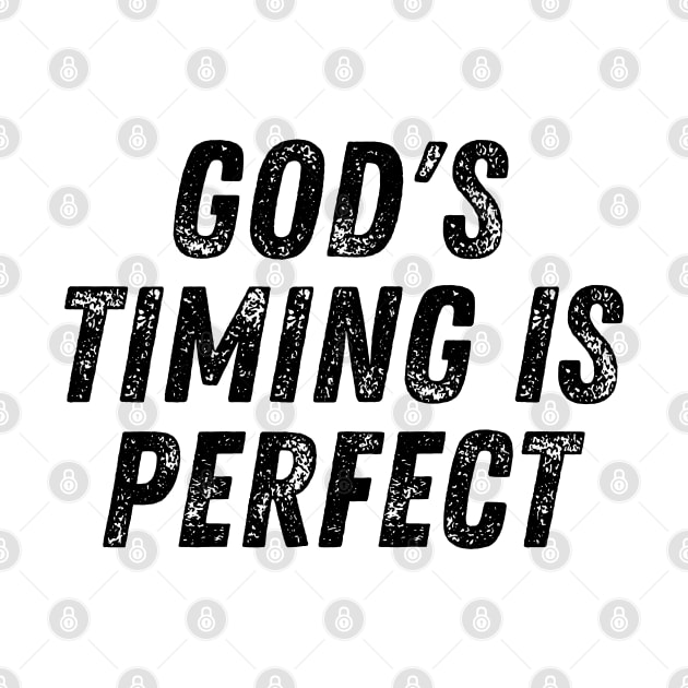 God's Timing Is Perfect Christian Quote by Art-Jiyuu