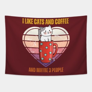 I Like Cats And Coffee And Maybe 3 People Funny Love Cats Tapestry