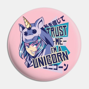 Trust Me I'm a Unicorn Kawaii Anime Manga Art Pin