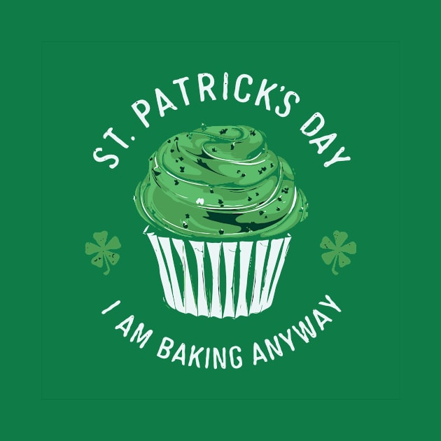 St. Patrick´s Day - I am baking anyway by AI - Made Me Do It