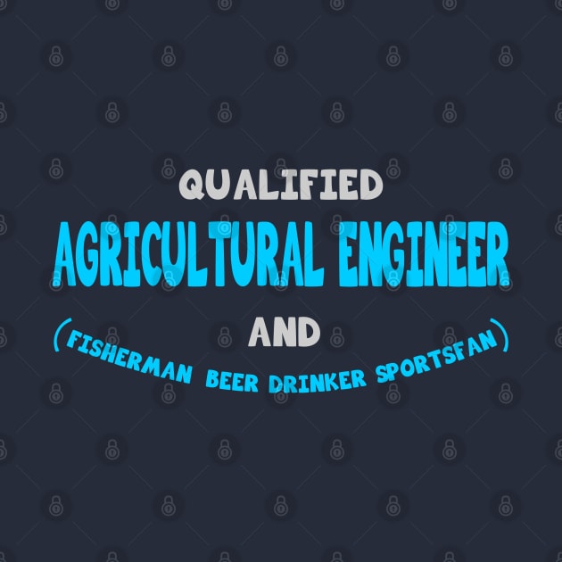 Funny Agricultural Engineer Design by etees0609