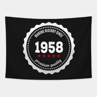 Making history since 1958 badge Tapestry