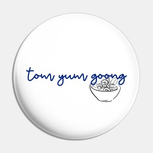 tom yum goong - Thai blue - Flag color - with sketch Pin