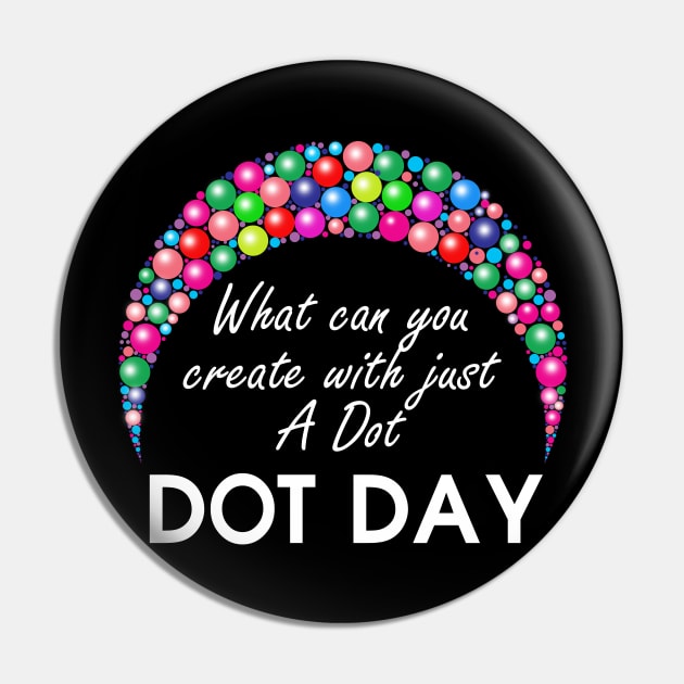 International Dot Day T Shirt International Literacy Day Pin by MarrinerAlex