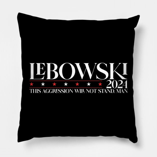 Lebowski Sobchak 2024 For President Pillow by Palette Harbor