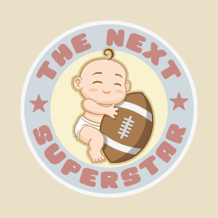 The next superstar T-Shirt