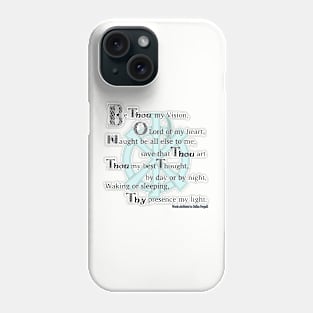 Be Thou My Vision Verse 1 Phone Case