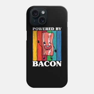 Powered by Bacon Phone Case