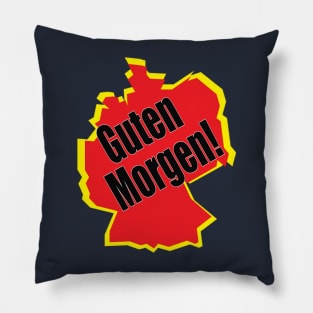 guten morgen deutsch deutschland german germany Pillow