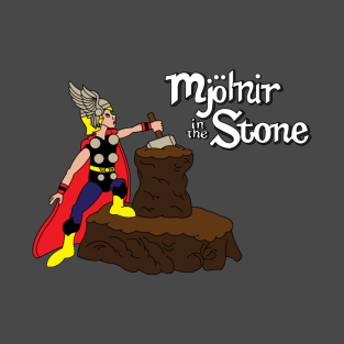 Mjolnir in the Stone (Classic Thor Helmet) T-Shirt