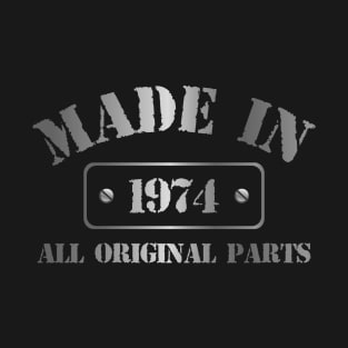 Made in 1974 T-Shirt