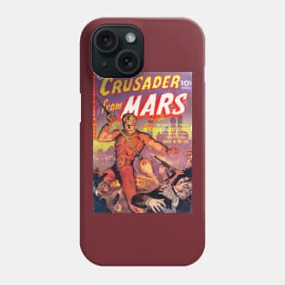 Crusader from Mars Phone Case