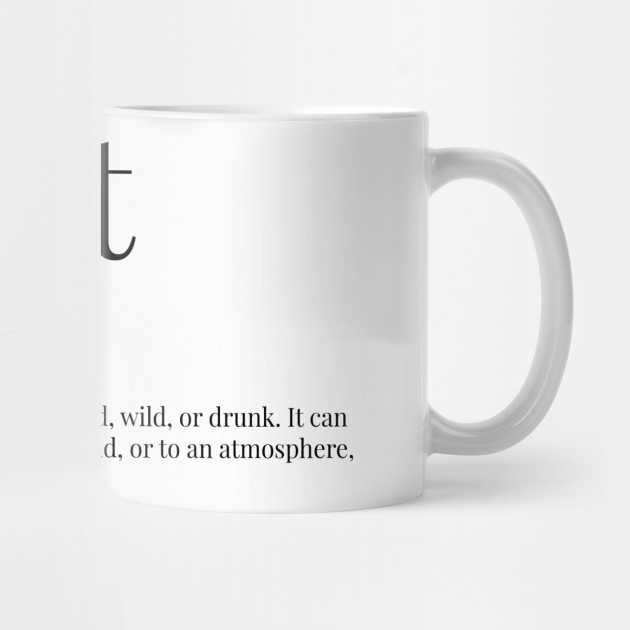 turnt definition turnt mug teepublic
