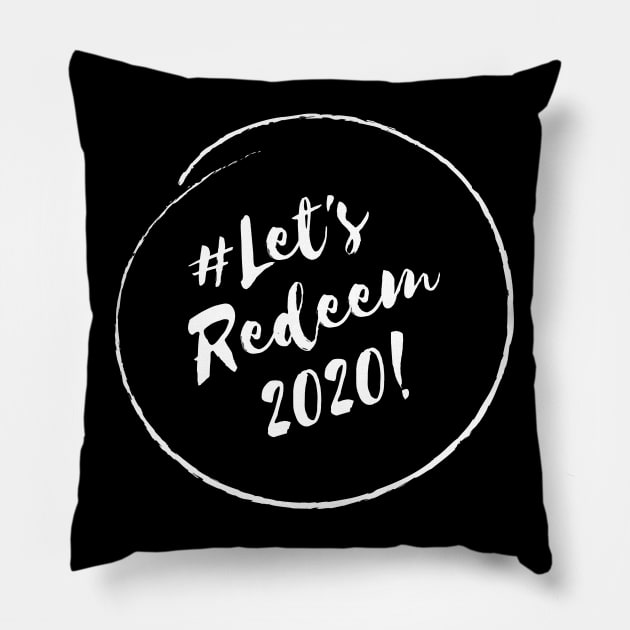 Let's Redeem 2020!- Stylish Minimalistic Political Pillow by Strictly Political