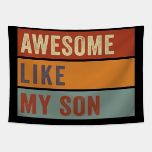 Awesome Like My Son Vintage Tapestry