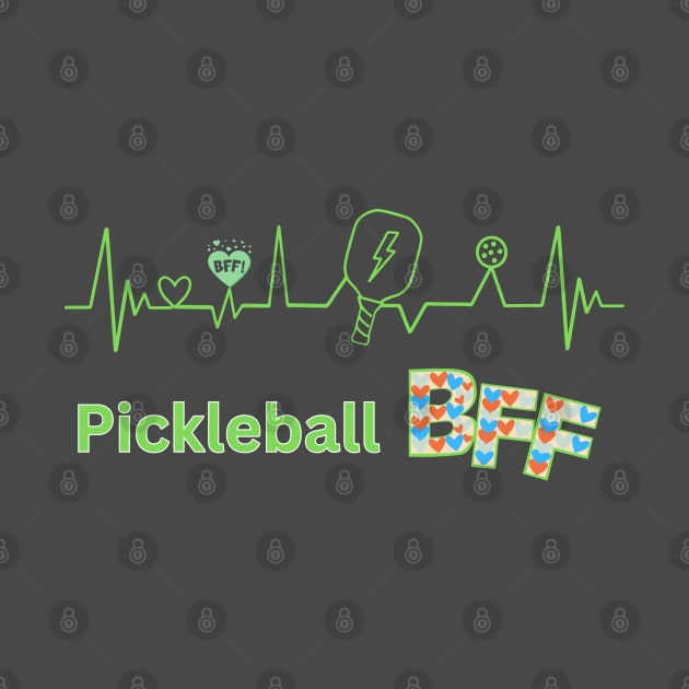 Pickleball player best friend forever BFF  Green by KIRBY-Z Studio