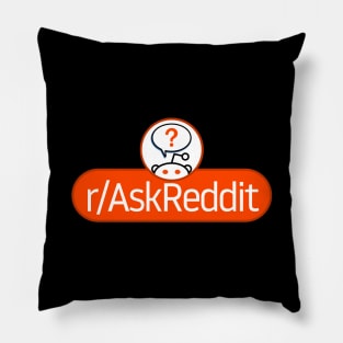 SubReddit: Ask Reddit Pillow