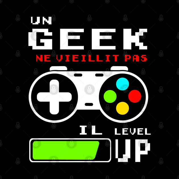 Un Geek ne vieillit pas by Meca-artwork