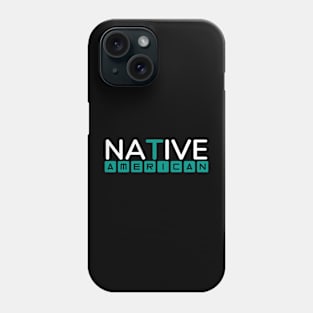 Native American Simple Typography Design Phone Case