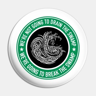 Break The Swamp Pin