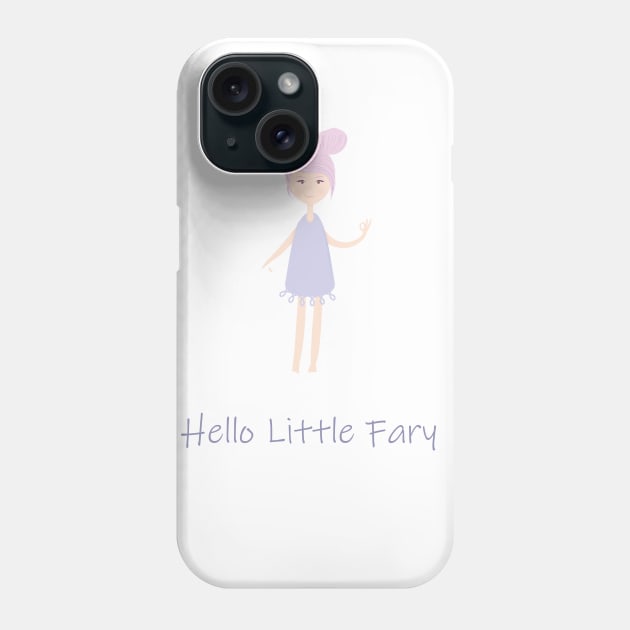 Hello Little fairy Phone Case by Gaming girly arts