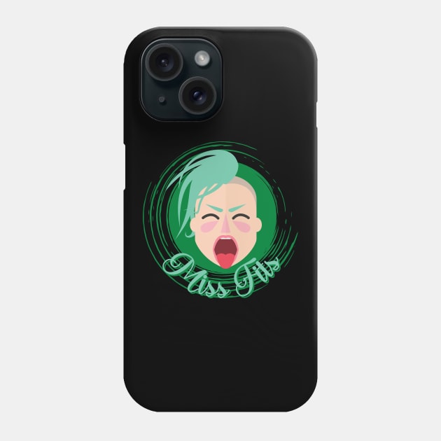 Miss Fits Misfits Funny Angry Woman Design Phone Case by nathalieaynie