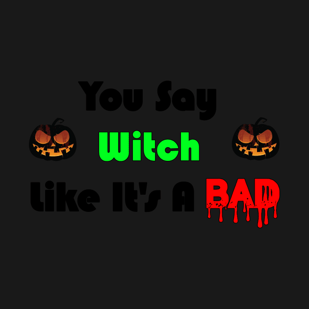 You Say witch Like it's a Bad Thing by kokika