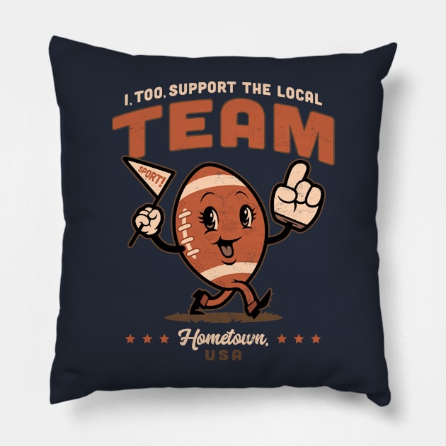 Local Football Fan Pillow by harebrained