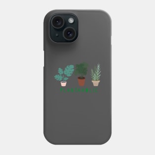 Plantaholic Phone Case