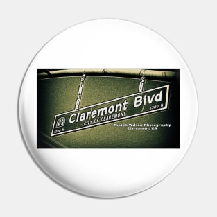 Claremont Boulevard, Claremont, California by Mistah Wilson Pin