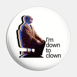 Colin Robinson is Down to Clown, Yo. Pin