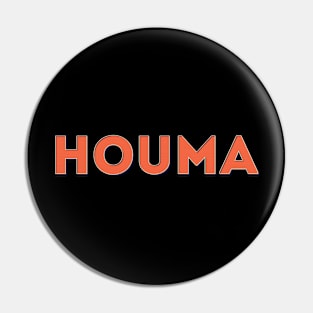 Houma Pin