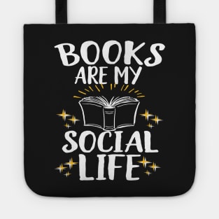 Books Are My Social Life Tote