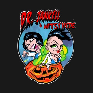 Dr. JANKELL and MITSY Hyde T-Shirt