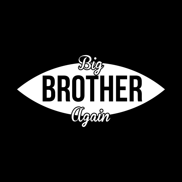 Big Brother Again T Shirt For Women Men by Xamgi