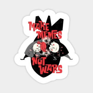 Make Memes Not Wars Trump Political Magnet