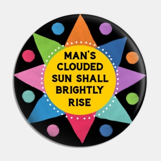 Man's Clouded Sun Godspell Inspired Pin