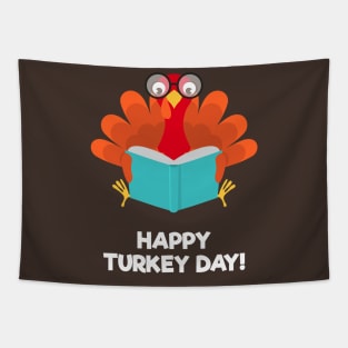 Happy Turkey Day With Turkey Reading a Book Tapestry