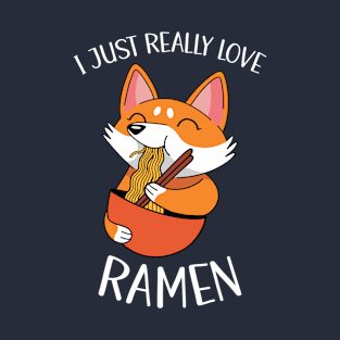 I Just Really Love Ramen T-Shirt