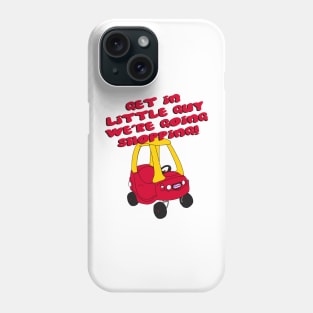 Get in Little Guy Phone Case