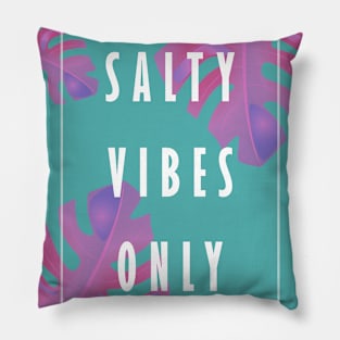 Salty vibes Pillow