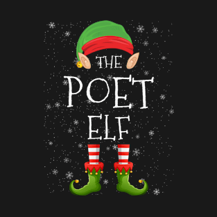 Poet Elf Family Matching Christmas Group Funny Pajama Xmas T-Shirt