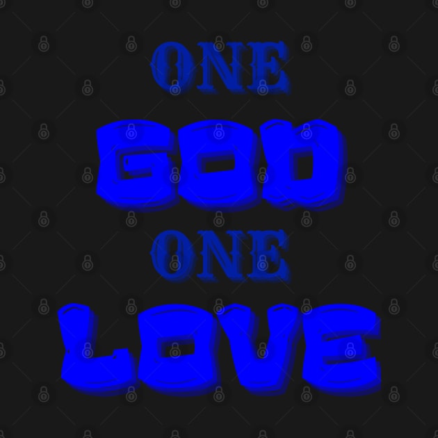 One God One Love - Christian - Ephesians - Love by MyVictory